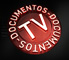 Documentos TV